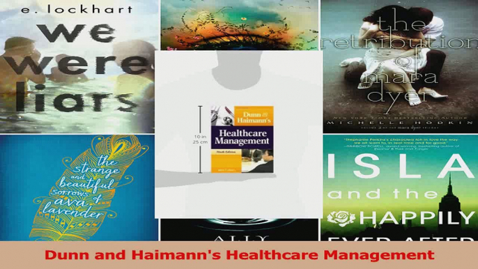 PDF Download  Dunn and Haimanns Healthcare Management Download Full Ebook