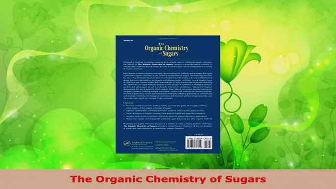 Read  The Organic Chemistry of Sugars Ebook Free