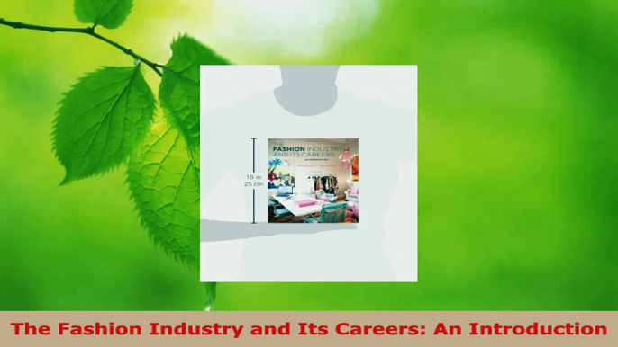 PDF Download  The Fashion Industry and Its Careers An Introduction Read Full Ebook