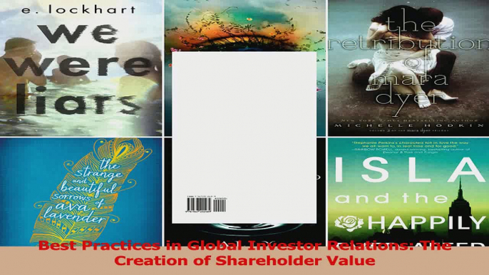 PDF Download  Best Practices in Global Investor Relations The Creation of Shareholder Value Read Full Ebook