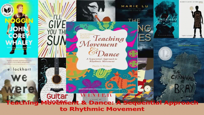 PDF Download  Teaching Movement  Dance A Sequential Approach to Rhythmic Movement Download Full Ebook