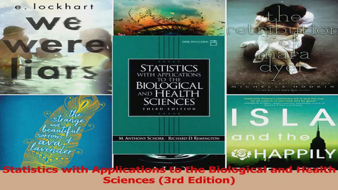 PDF Download  Statistics with Applications to the Biological and Health Sciences 3rd Edition Read Full Ebook