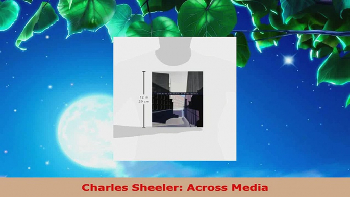 Read  Charles Sheeler Across Media PDF Free