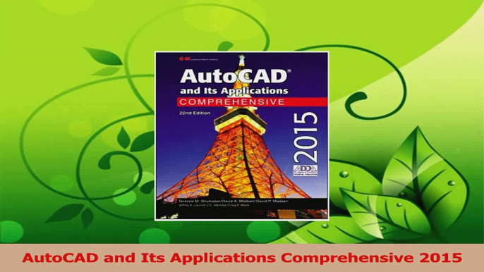 Download  AutoCAD and Its Applications Comprehensive 2015 Ebook Online