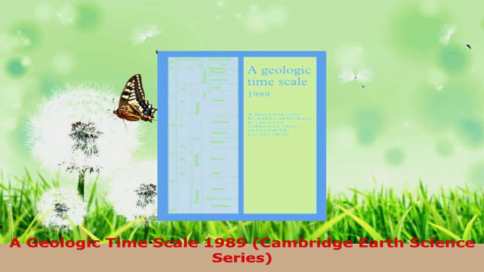 PDF Download  A Geologic Time Scale 1989 Cambridge Earth Science Series Read Online