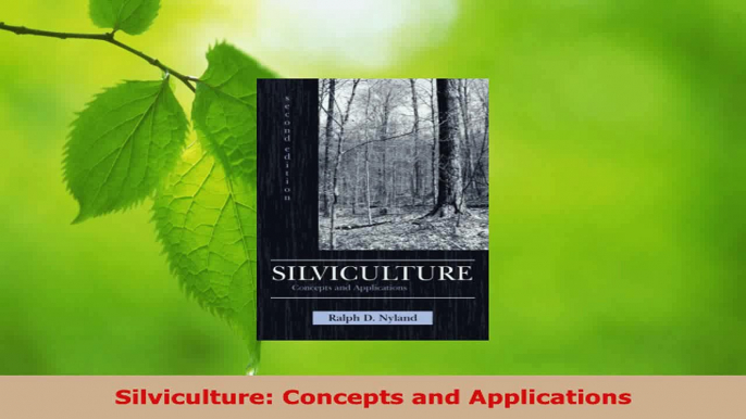 PDF Download  Silviculture Concepts and Applications Download Full Ebook