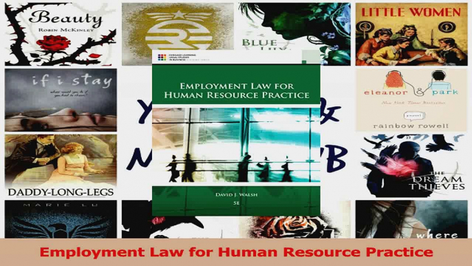 PDF Download  Employment Law for Human Resource Practice Read Online