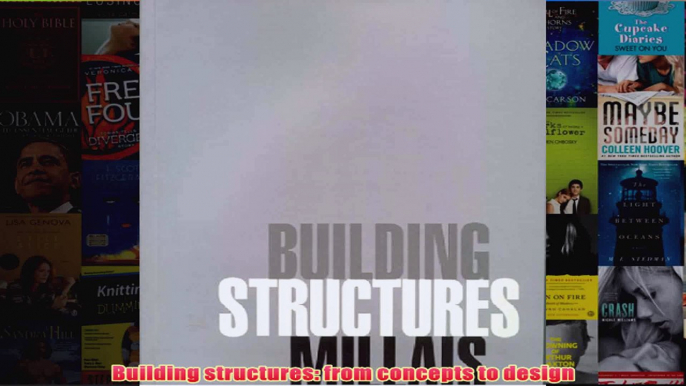 Building structures from concepts to design