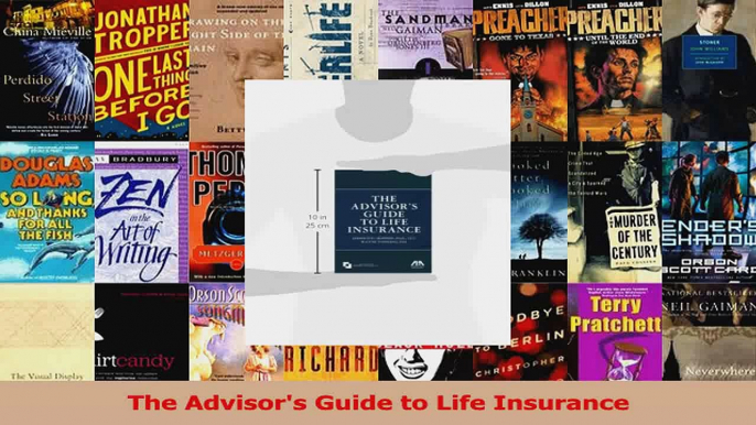 PDF Download  The Advisors Guide to Life Insurance PDF Full Ebook