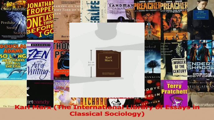 PDF Download  Karl Marx The International Library of Essays in Classical Sociology PDF Full Ebook