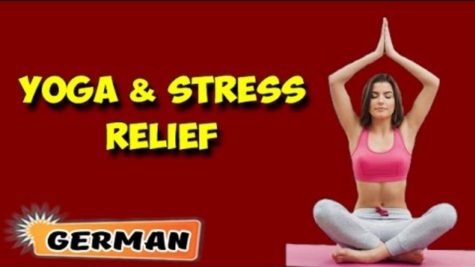 Yoga For Stress Relief | Beginning of Asana Posture in German