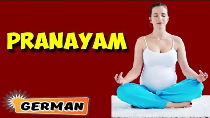 Pranayama | Yoga für Anfänger | Yoga During Pregnancy & Tips | About Yoga in German