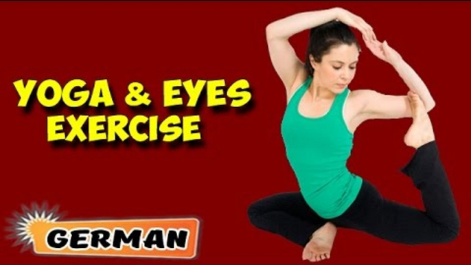 Yoga für gesunde Augen | Yoga for Healthy Eyes | Beginning of Asana Posture in German