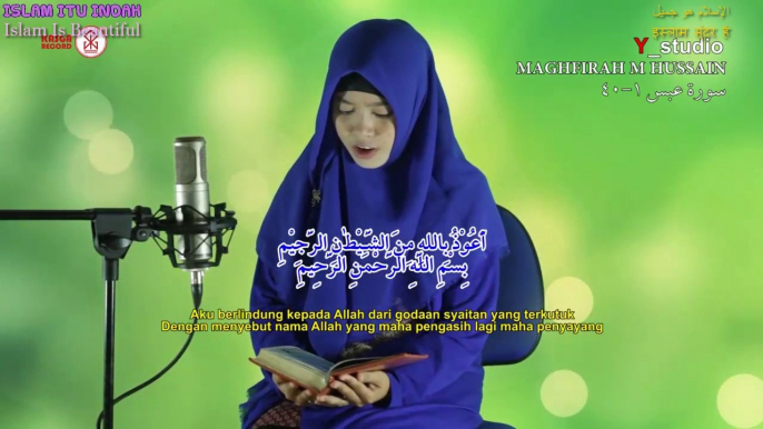 Merdunya Bacaan! Beautiful Quran Recitation - Indonesian Maghrifah M Hussein - Surah 'Abasa (1-40) - Femme Voix Angélique Récitation Du Coran  - सुंदर कुरान सस्वर पाठ -  - تلاوة القرآن الكريم مغرفة م حسين