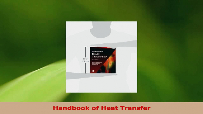 PDF Download  Handbook of Heat Transfer PDF Full Ebook