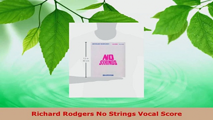 Read  Richard Rodgers No Strings Vocal Score PDF Online