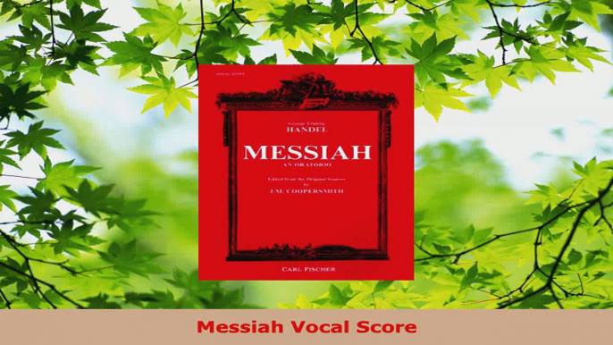 Read  Messiah Vocal Score Ebook Free