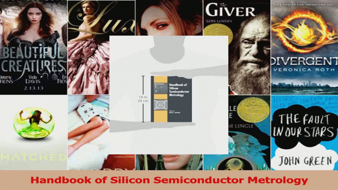 PDF Download  Handbook of Silicon Semiconductor Metrology PDF Full Ebook