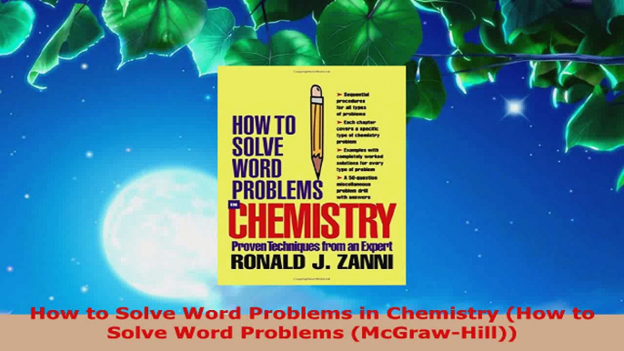 Read  How to Solve Word Problems in Chemistry How to Solve Word Problems McGrawHill PDF Online