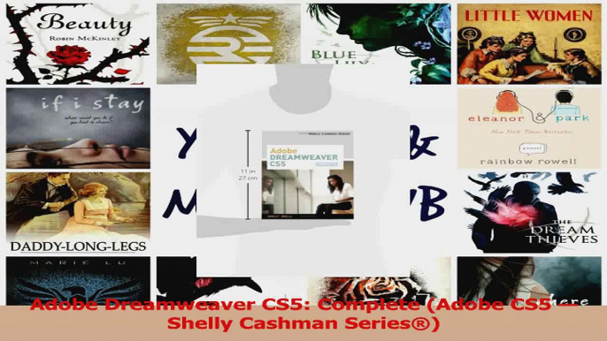 PDF Download  Adobe Dreamweaver CS5 Complete Adobe CS5  Shelly Cashman Series PDF Online