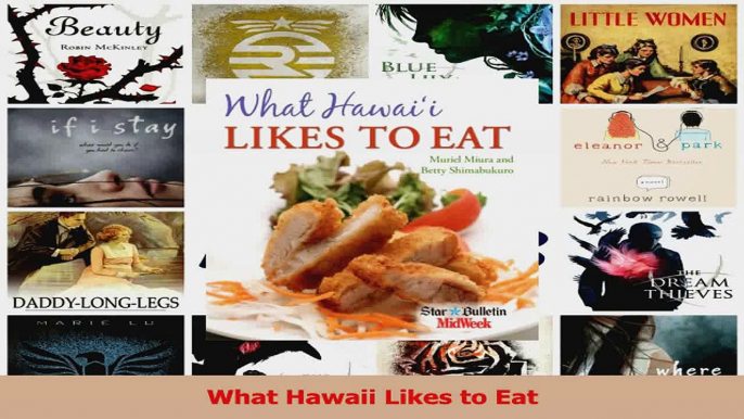 PDF Download  What Hawaii Likes to Eat PDF Online