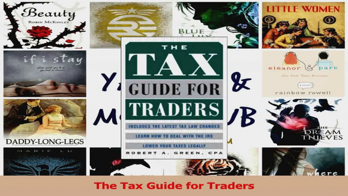 PDF Download  The Tax Guide for Traders PDF Full Ebook