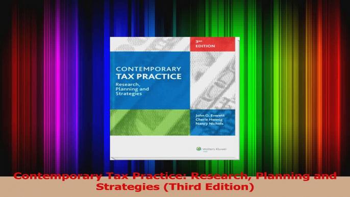 PDF Download  Contemporary Tax Practice Research Planning and Strategies Third Edition Download Full Ebook