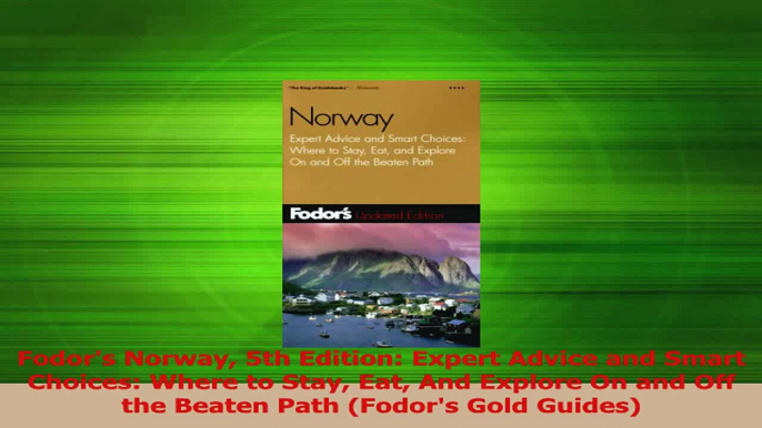 Download  Fodors Norway 5th Edition Expert Advice and Smart Choices Where to Stay Eat And Explore Ebook Free