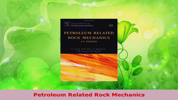 PDF Download  Petroleum Related Rock Mechanics Download Online