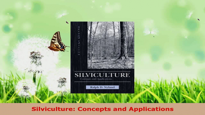 Download  Silviculture Concepts and Applications PDF Free