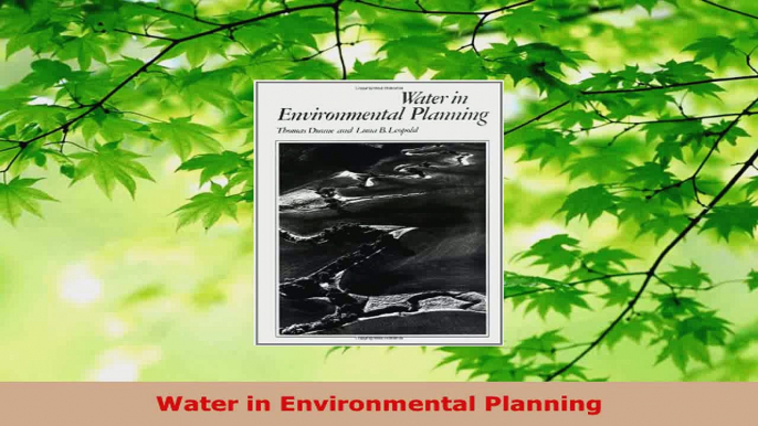 PDF Download  Water in Environmental Planning PDF Online