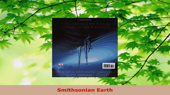 PDF Download  Smithsonian Earth Download Full Ebook