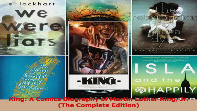 PDF Download  King A Comics Biography of Martin Luther King Jr The Complete Edition Download Full Ebook