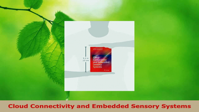 Read  Cloud Connectivity and Embedded Sensory Systems Ebook Free