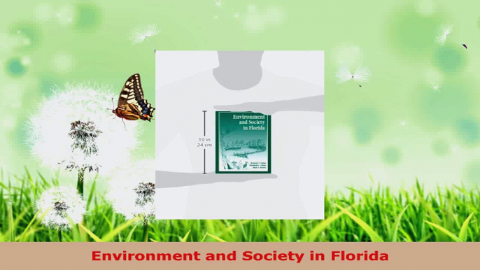 Read  Environment and Society in Florida Ebook Free