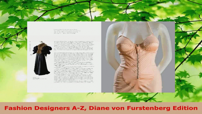 Read  Fashion Designers AZ Diane von Furstenberg Edition Ebook Free