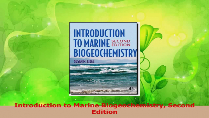 PDF Download  Introduction to Marine Biogeochemistry Second Edition Download Full Ebook