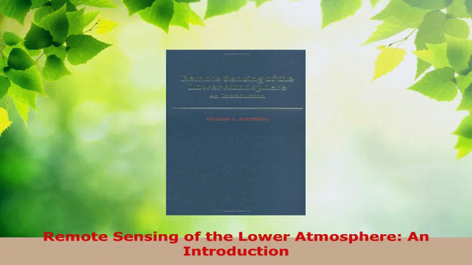 Download  Remote Sensing of the Lower Atmosphere An Introduction Ebook Free