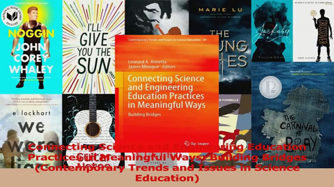 PDF Download  Connecting Science and Engineering Education Practices in Meaningful Ways Building Download Full Ebook