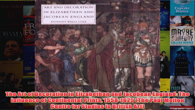 The Art of Decoration in Elizabethan and Jacobean England The Influence of Continental