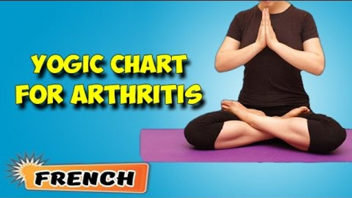 Yoga pour l'arthrite | Yoga For Arthritis | Yogic Chart & Benefits of Asana in French