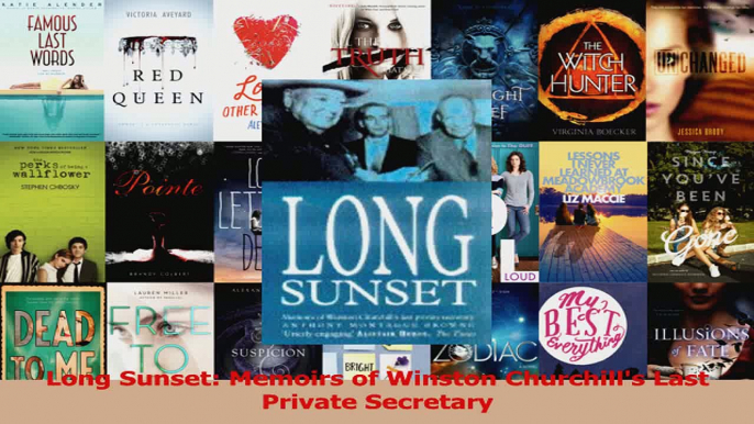 PDF Download  Long Sunset Memoirs of Winston Churchills Last Private Secretary Read Online