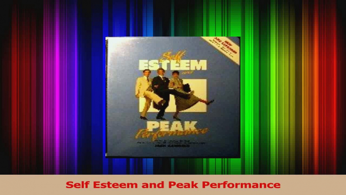 PDF Download  Self Esteem and Peak Performance Read Online