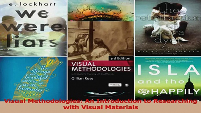 PDF Download  Visual Methodologies An Introduction to Researching with Visual Materials PDF Full Ebook