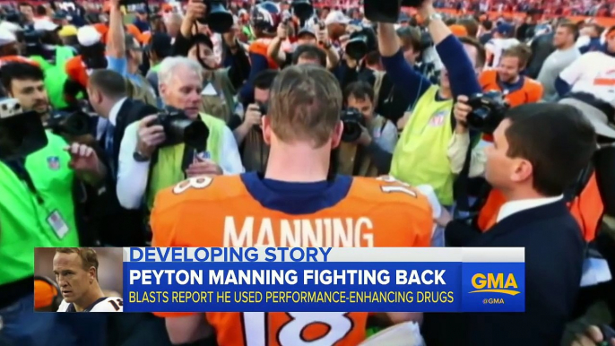 Peyton Manning Furious Over Doping Allegations