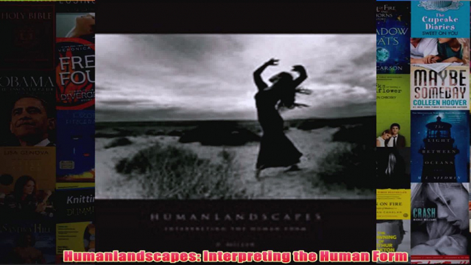 Humanlandscapes Interpreting the Human Form