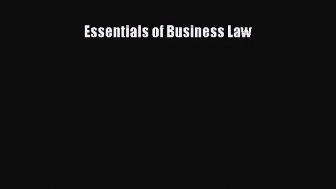 Essentials of Business Law [Read] Online