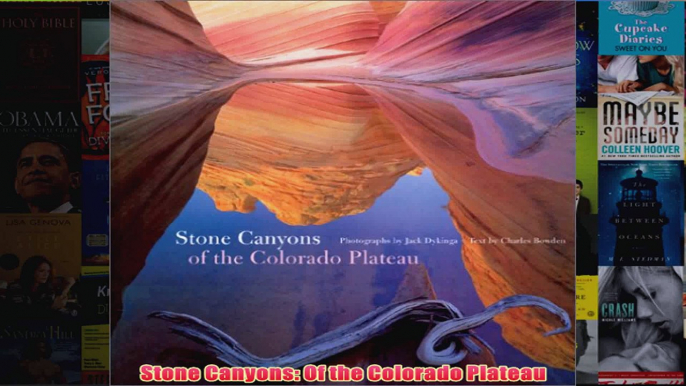 Stone Canyons Of the Colorado Plateau