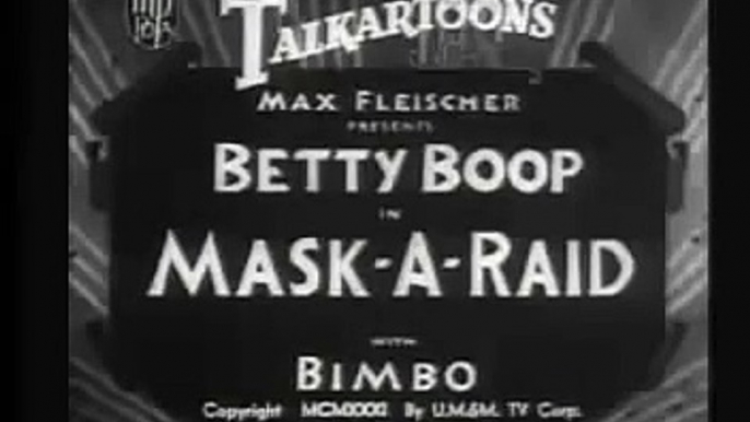 Betty Boop - Mask-a-Raid - 1931