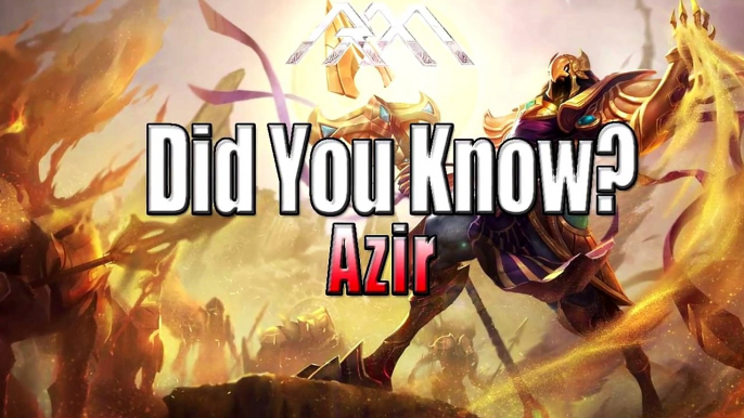 Azir BUILD - Did You Know - League of Legends :: HIGHLIGHT LOL.COM